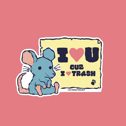 ✨I ❤️ Trash Sticker ✨