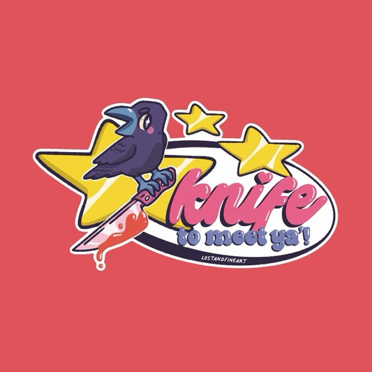 ⚠️ Knife to Meet You Sticker ⚠️MISPRINT⚠️